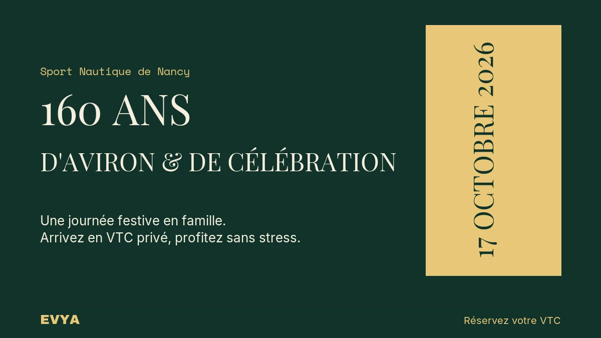 Affiche anniversaire 160 ans Sport Nautique Nancy 17 octobre 2026 : réservez un VTC privé EVYA pour cette fête familiale d'aviron à Nancy.