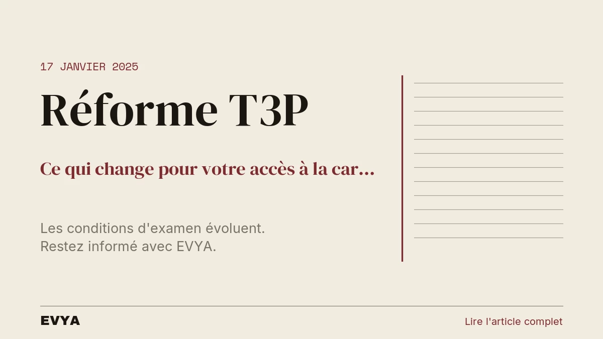 Brève éditoriale sur l'arrêté du 17 janvier 2025 réformant les examinateurs T3P pour l'accès à la carte VTC. EVYA Nancy, conseil réglementa…