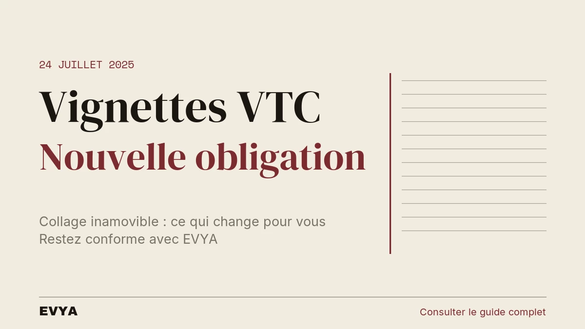 Visuel éditorial sobre sur la nouvelle réglementation des vignettes VTC depuis juillet 2025, avec logo EVYA Nancy