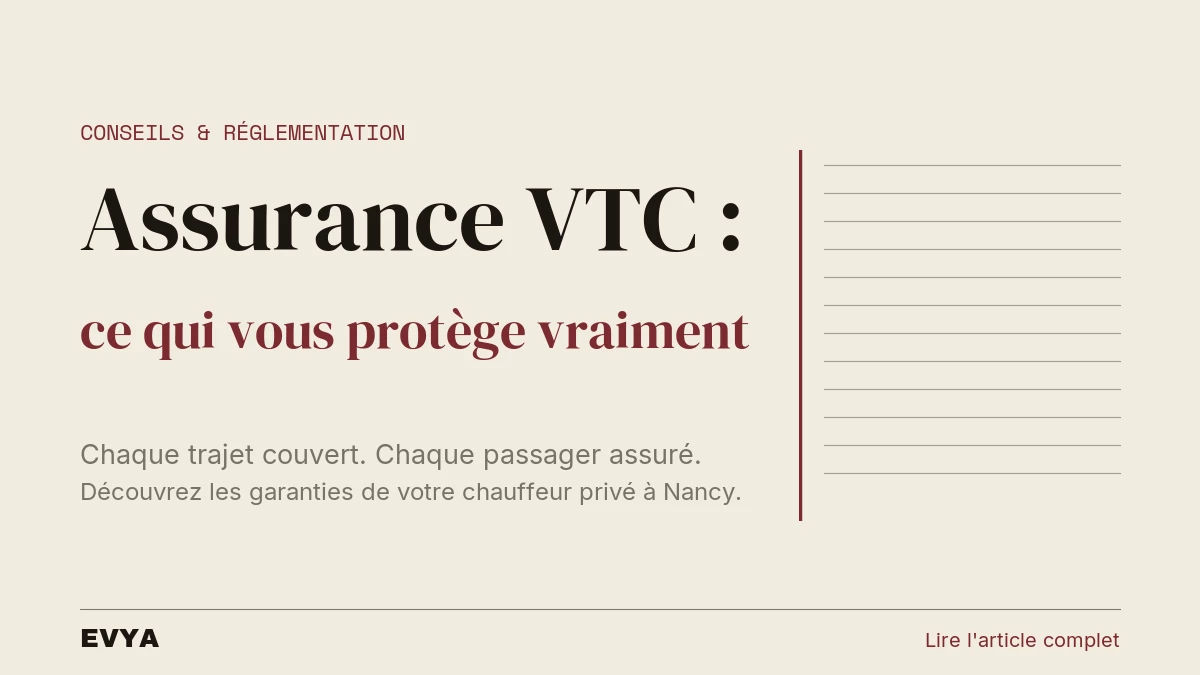 Visuel éditorial sur l'assurance et la responsabilité civile en VTC à Nancy, avec titre sobre et palette noir-blanc, signature EVYA.
