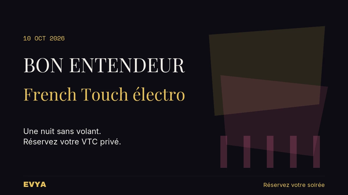 Affiche événement Bon Entendeur Nancy Jazz Pulsations 10 octobre 2026 à L'Autre Canal, musique électro French Touch, VTC privé EVYA