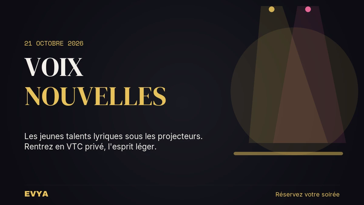 Affiche du concours Voix Nouvelles à l'Opéra de Nancy, 21 oct 2026 — EVYA VTC privé haut de gamme