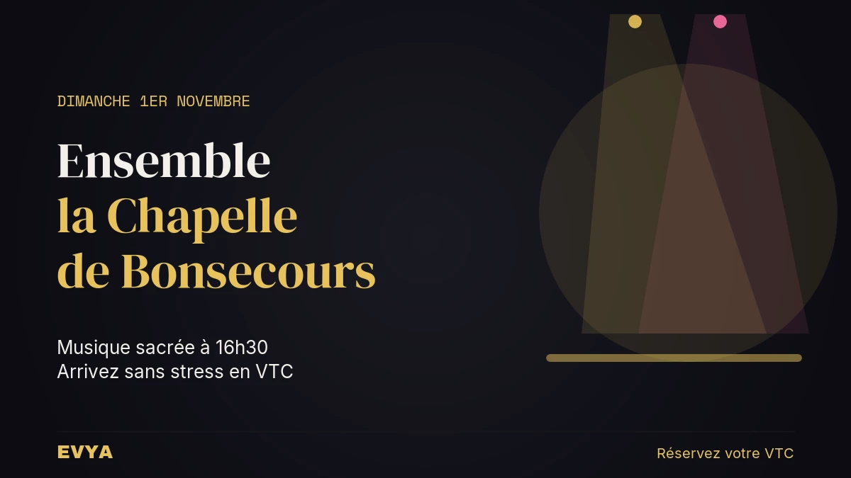 Affiche concert Ensemble Chapelle Bonsecours, 1er novembre, église Bonsecours Nancy. Réservez VTC EVYA pour sortie culturelle sereine.