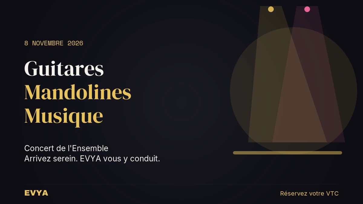 Affiche du concert de l'Ensemble Guitares Mandolines de Jarville-la-Malgrange le 8 novembre au Kiosque. VTC haut de gamme EVYA à Nancy.