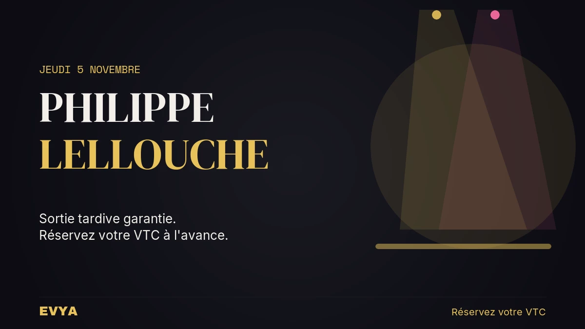 Affiche spectacle Philippe Lellouche 5 novembre Salle Poirel Nancy. Réservez votre VTC privé EVYA pour votre retour en soirée.