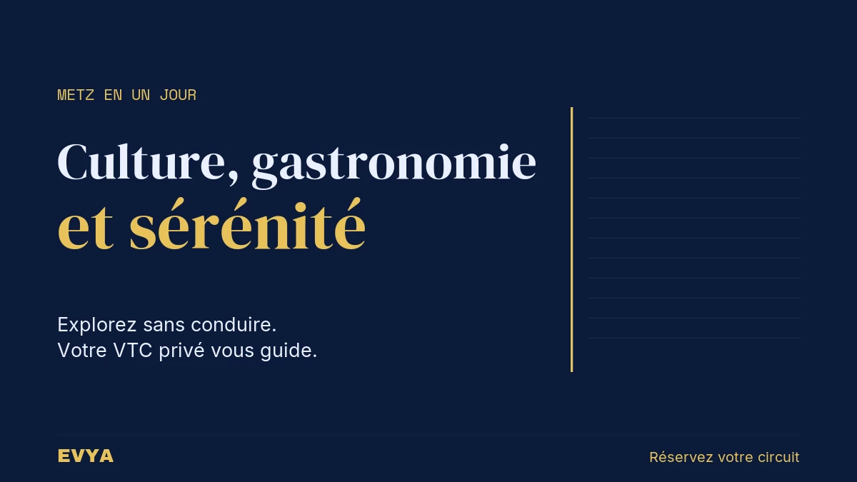 Visuel éditorial pour circuit touristique à Metz : Centre Pompidou, cathédrale et restaurants gastronomiques en VTC privé EVYA Nancy