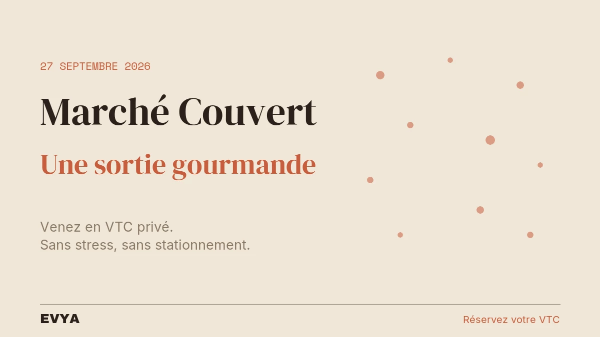 Affiche événement Marché Couvert Nancy 27 septembre 2026 – VTC privé EVYA sans stationnement place Henri Mengin