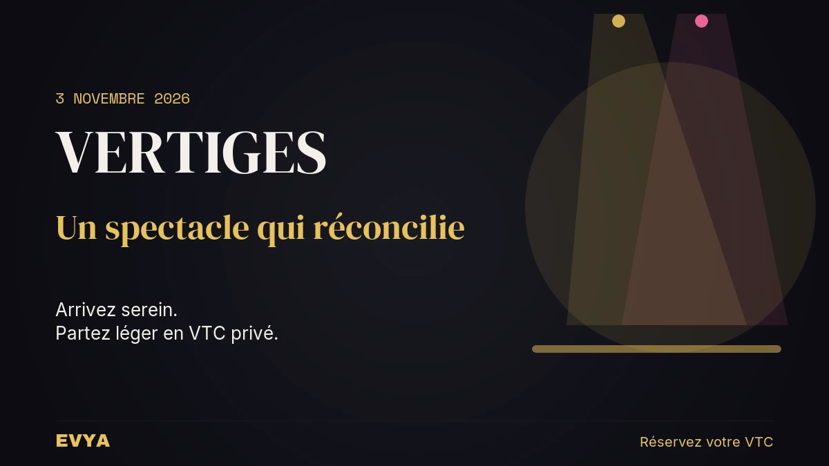 Affiche du spectacle Vertiges au Théâtre de la Manufacture Nancy le 3 novembre 2026 — réservez votre VTC EVYA pour une sortie théâtre sans …