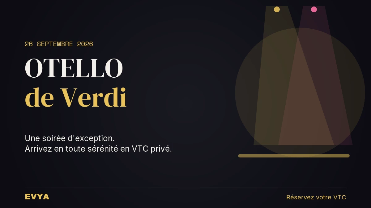 Affiche Otello Verdi à l'Opéra de Nancy 26 septembre 2026 – Réservez votre VTC privé EVYA pour une soirée culturelle sans stress en Lorraine