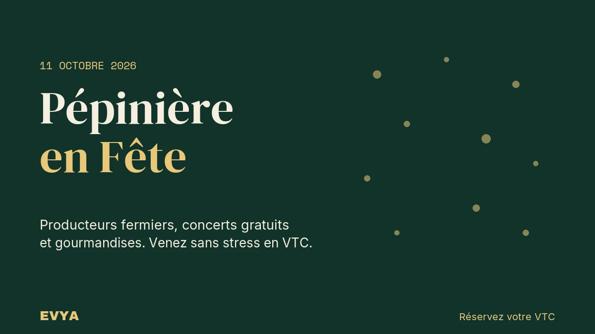 Affiche événement Pépinière en Fête à Nancy le 11 octobre 2026 : marché fermier et concerts gratuits à découvrir en VTC privé EVYA