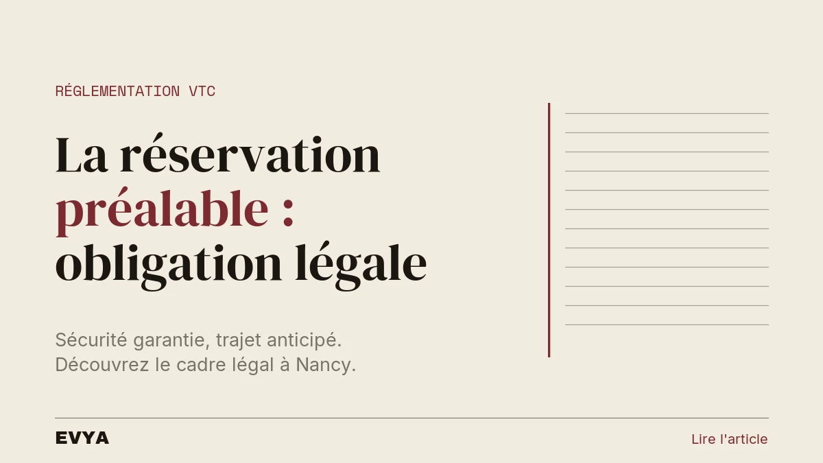 Visuel éditorial sobre sur la réglementation VTC et l'obligation de réservation préalable à Nancy avec EVYA