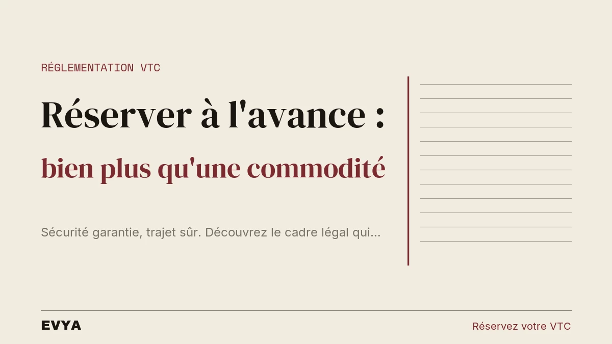 Visuel éditorial sur la réglementation VTC : réservation obligatoire pour sécurité et conformité légale à Nancy et Lorraine, EVYA