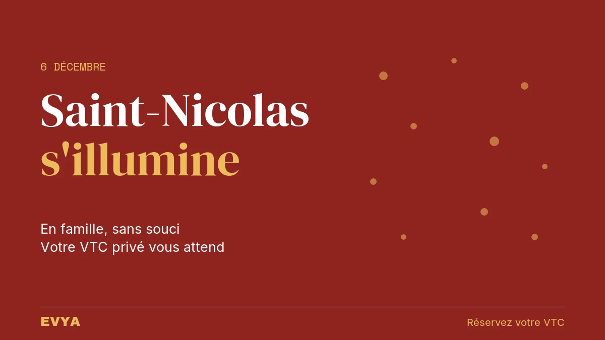 Affiche événement Saint-Nicolas Nancy 6 décembre - VTC privé EVYA pour célébrer en famille sans souci de stationnement