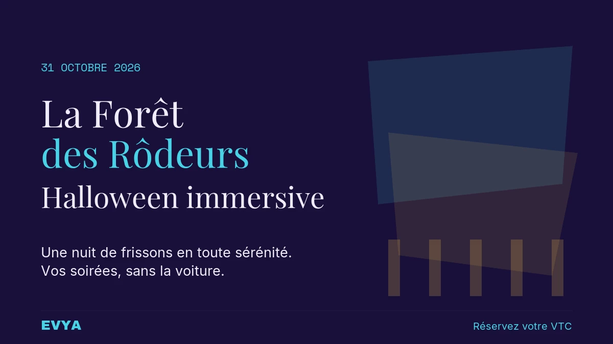 Affiche Halloween La Forêt des Rôdeurs au Palais Nancy 31 oct 2026 - Réservez votre VTC EVYA pour la soirée immersive
