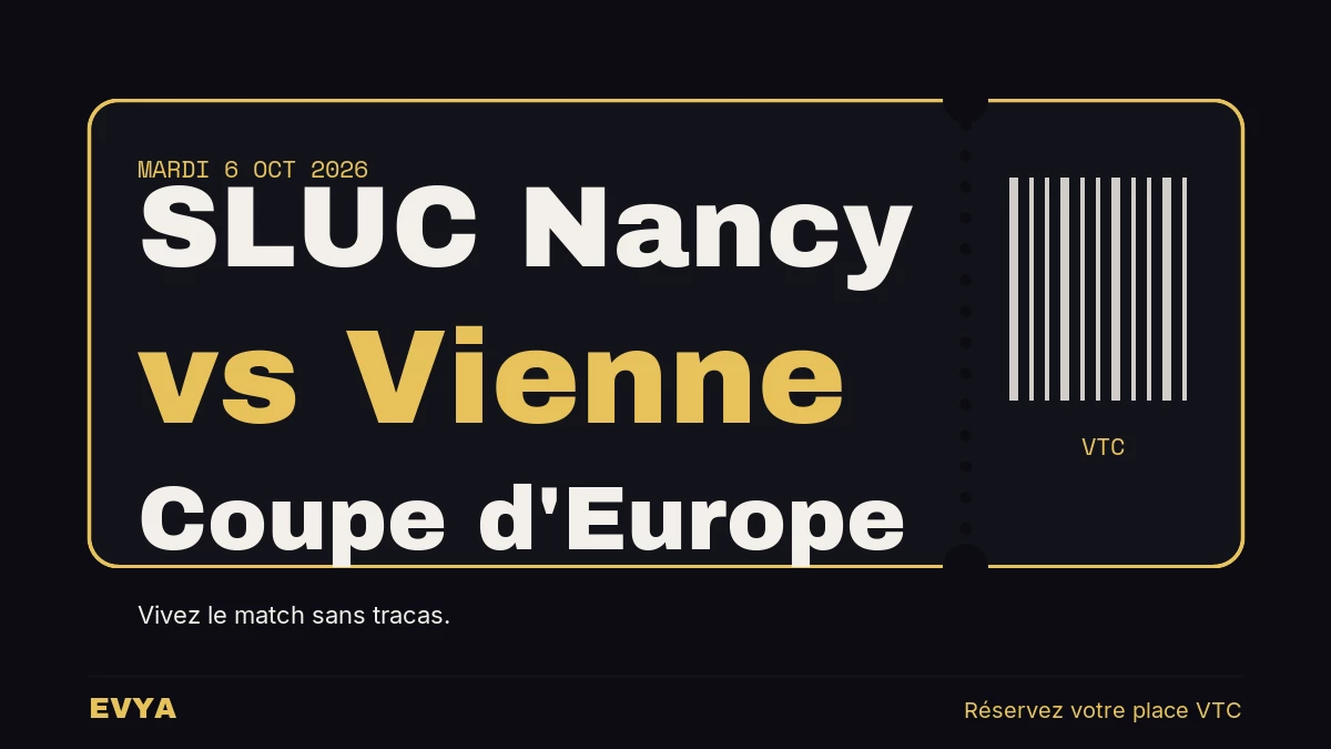 Affiche événement SLUC Nancy basket Coupe d'Europe 6 octobre 2026 Nancy, réservation VTC privé EVYA