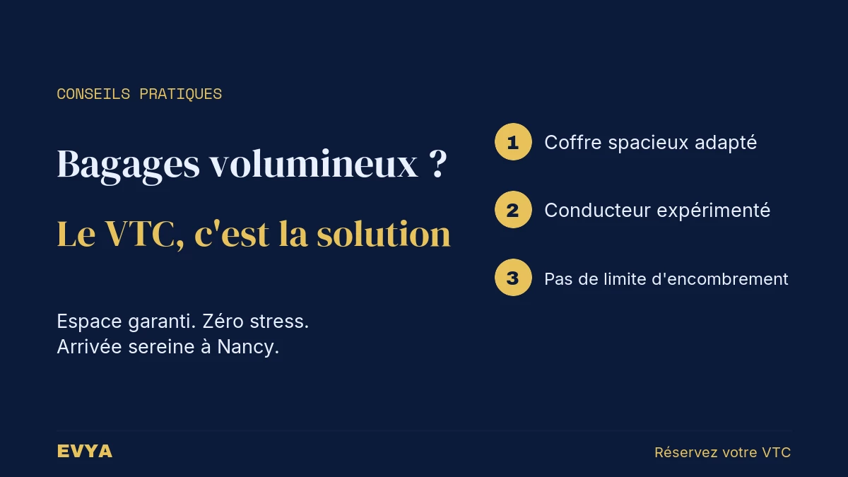 Guide pratique : voyager avec bagages volumineux en VTC à Nancy, confort et sérénité garantis avec EVYA