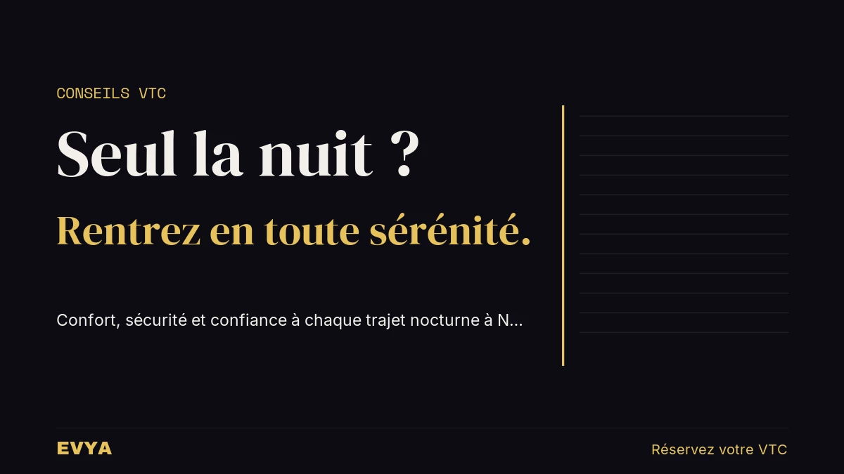 Visuel éditorial sobre : titre sur la sécurité des trajets nocturnes en VTC à Nancy, palette nuit et or, design asymétrique épuré.