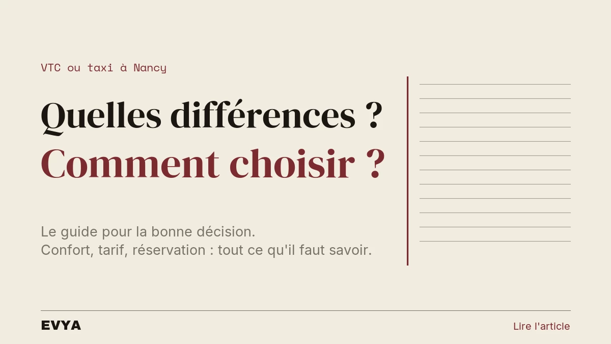 Visuel éditorial comparatif VTC et taxi à Nancy avec typographie sobre et palette papier-encre pour EVYA